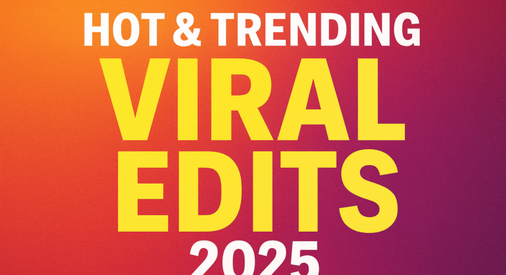 Hot & Trending Viral Edits That Took Over Telegram in 2025