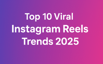 Top 10 Viral Instagram Reels Trends 2025 (New Ideas & Hashtags)