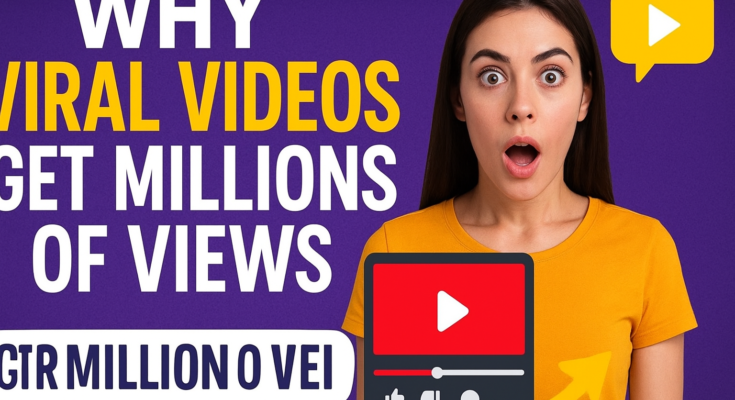 why viral videos get millions of views