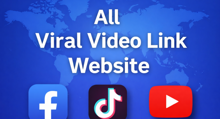 All Viral Video Link Website (2025) – Watch Trending Videos from Facebook, TikTok & YouTube